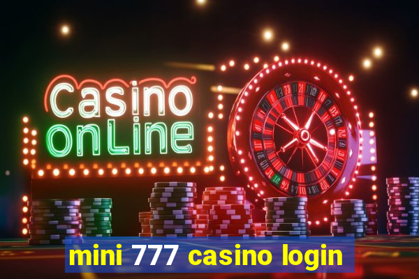 mini 777 casino login