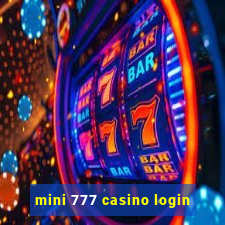 mini 777 casino login