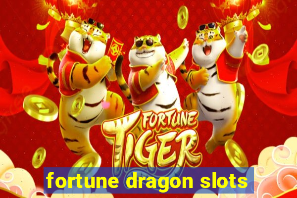 fortune dragon slots