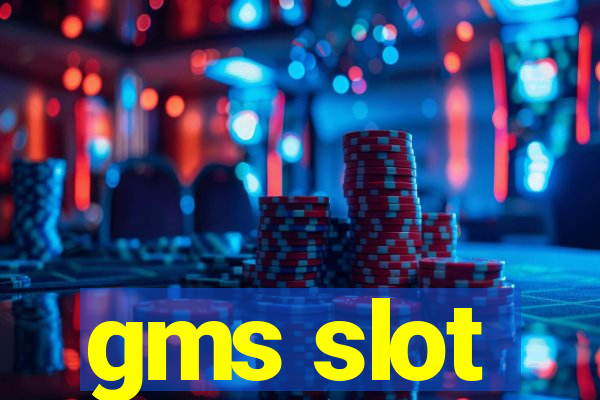 gms slot