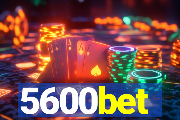 5600bet