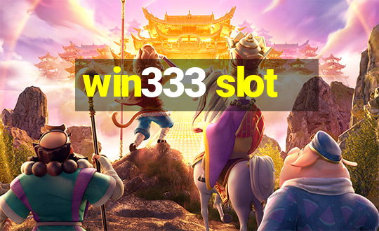 win333 slot