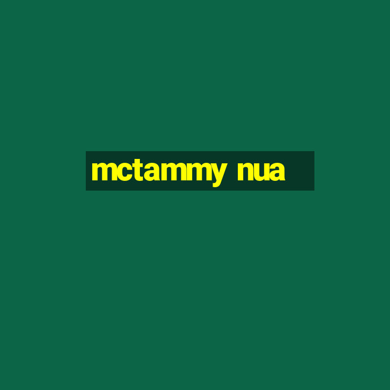 mctammy nua