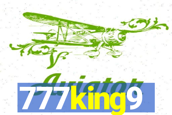 777king9