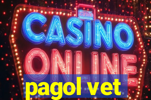 pagol vet