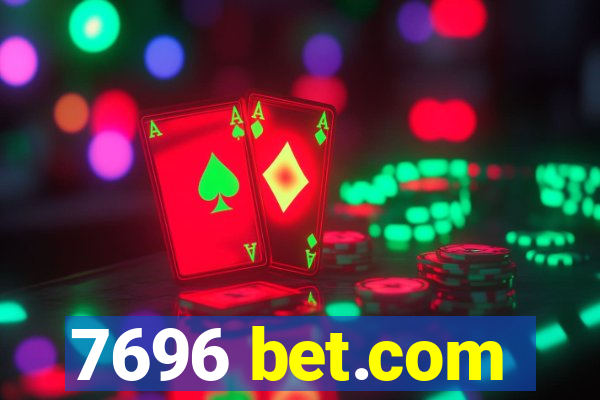 7696 bet.com