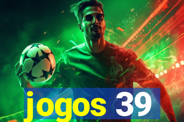 jogos 39