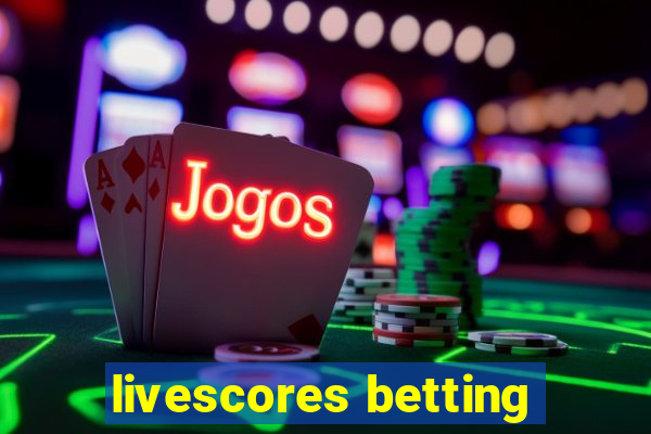 livescores betting