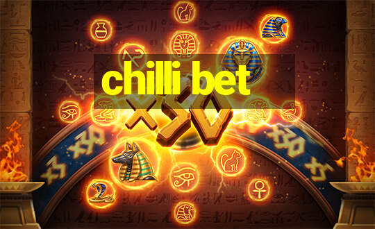 chilli bet