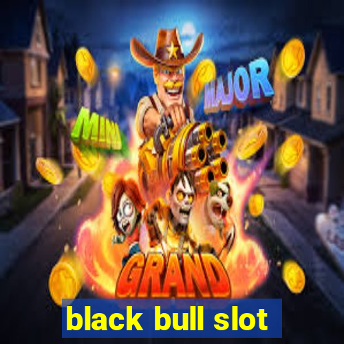 black bull slot