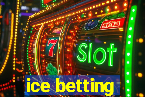 ice betting