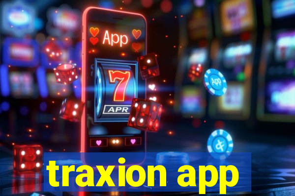 traxion app