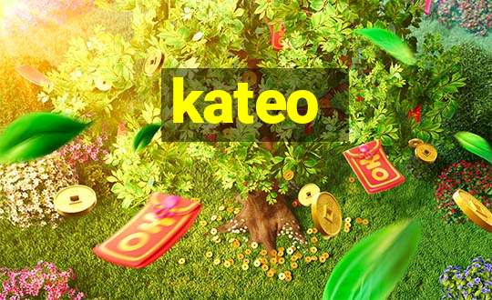 kateo