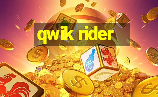 qwik rider