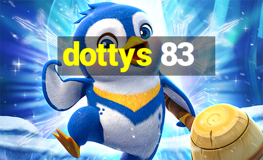 dottys 83