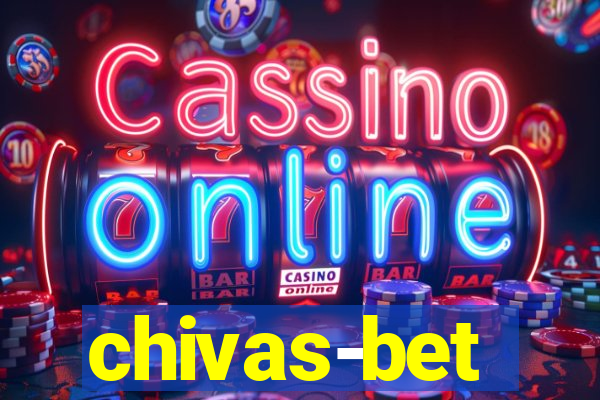 chivas-bet