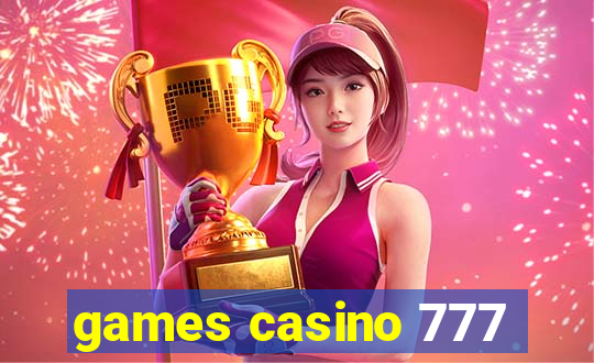 games casino 777