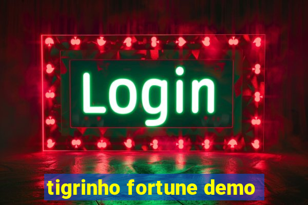 tigrinho fortune demo