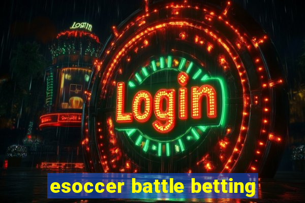 esoccer battle betting