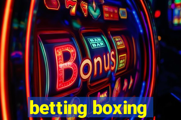 betting boxing