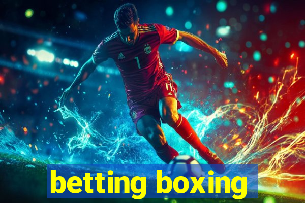 betting boxing