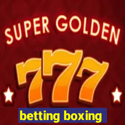 betting boxing