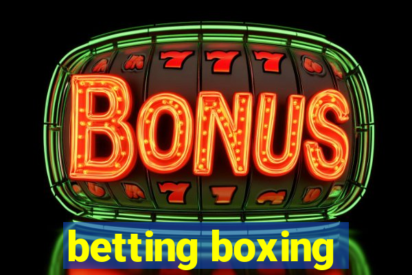 betting boxing