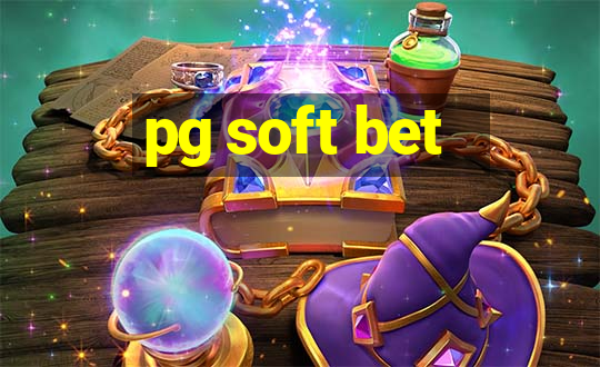 pg soft bet