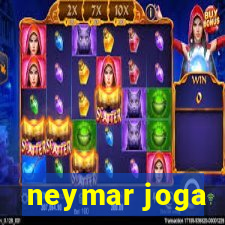 neymar joga