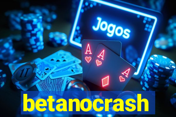 betanocrash