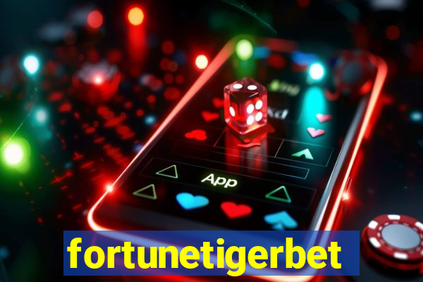 fortunetigerbet