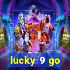 lucky 9 go