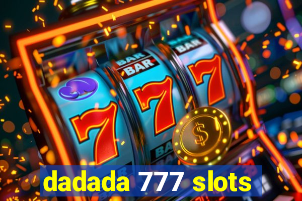 dadada 777 slots