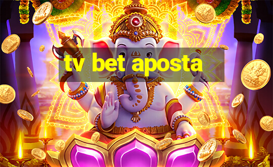 tv bet aposta