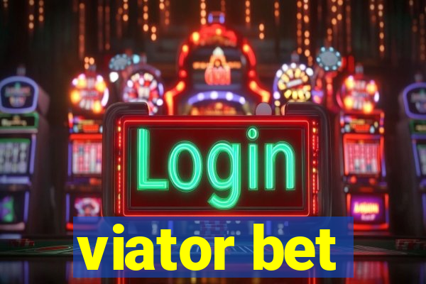 viator bet