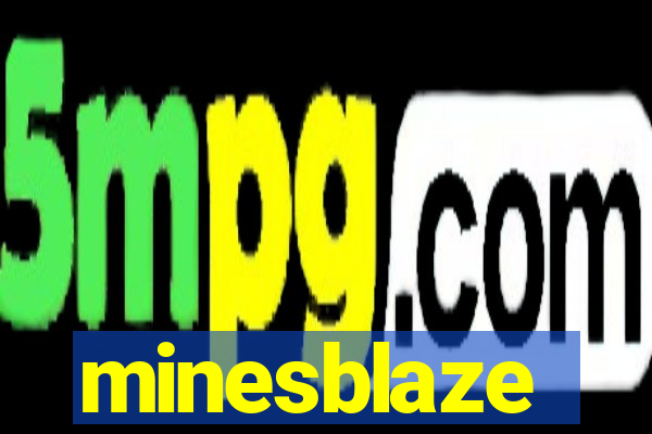 minesblaze