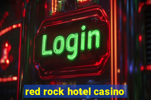 red rock hotel casino