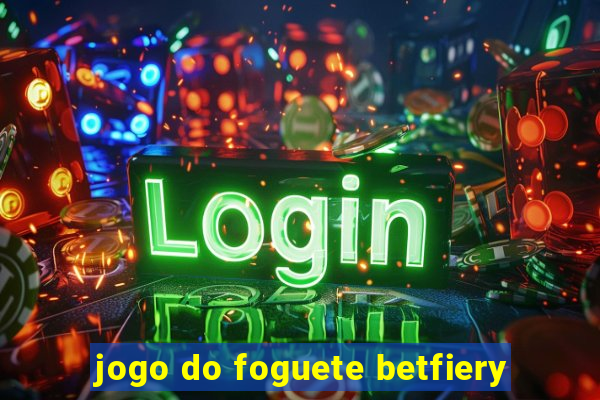 jogo do foguete betfiery