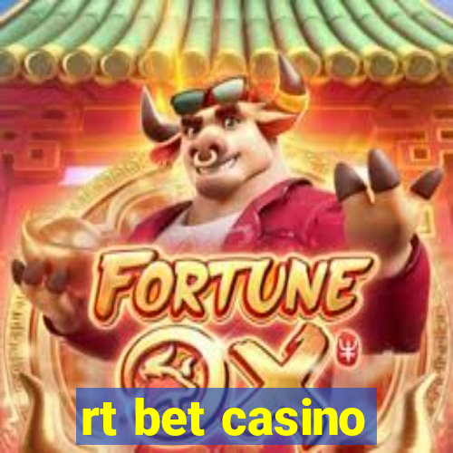 rt bet casino