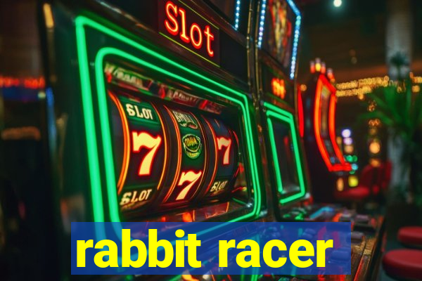 rabbit racer