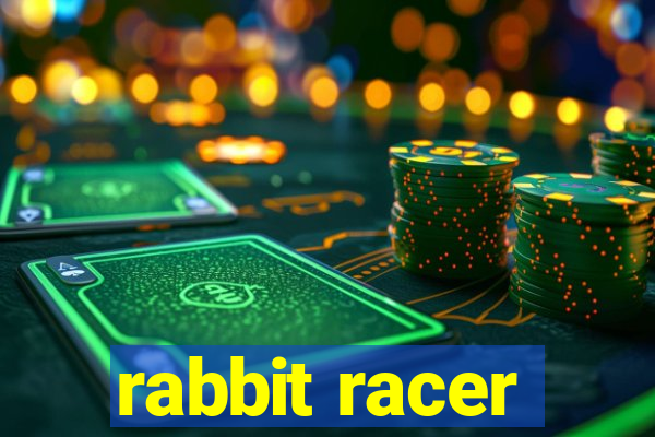 rabbit racer