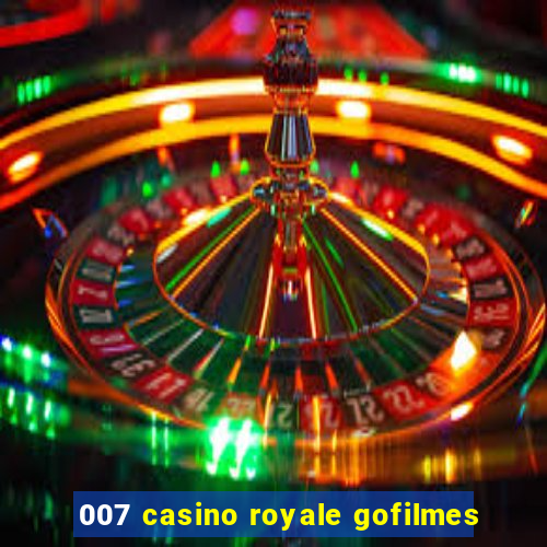 007 casino royale gofilmes