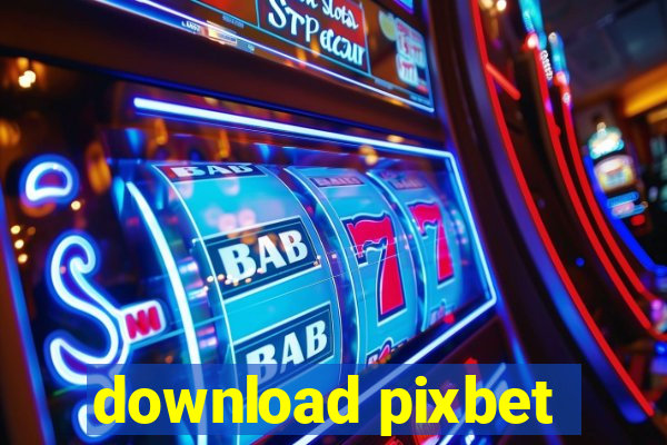 download pixbet