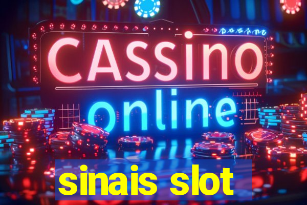 sinais slot