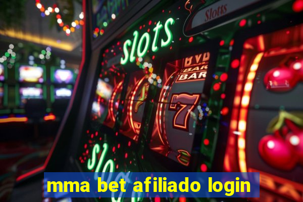 mma bet afiliado login