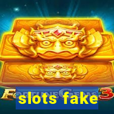 slots fake