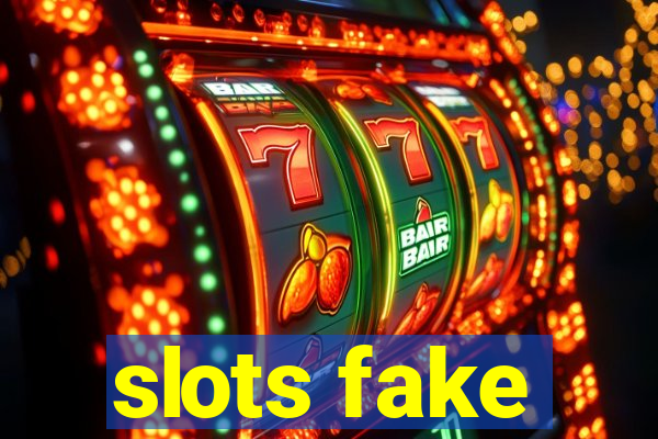 slots fake