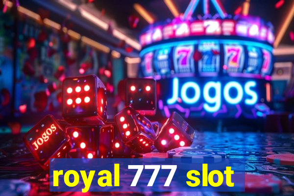 royal 777 slot