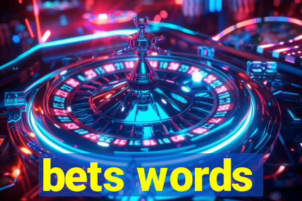 bets words