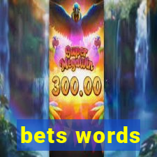 bets words